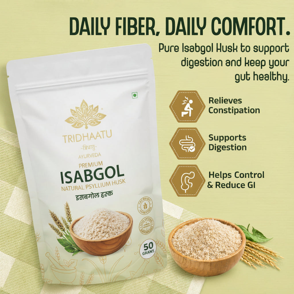 Tridhaatu ayurveda isabgol psyllium husk benefits